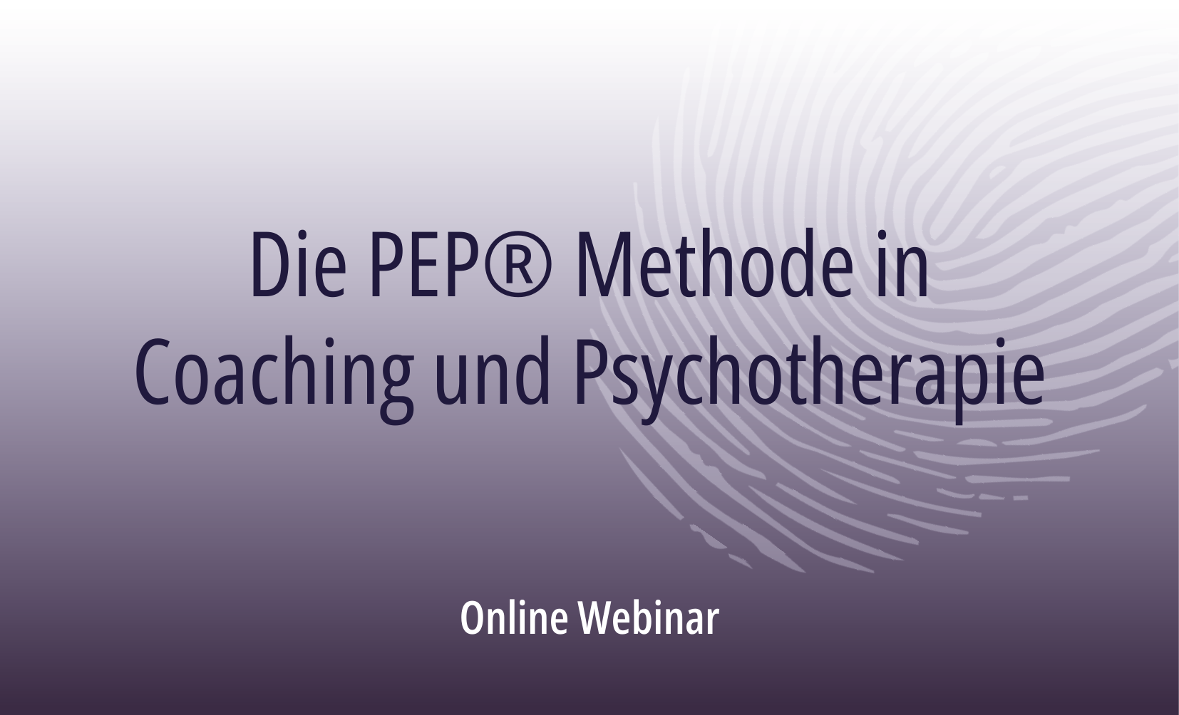 Die PEP® Methode in Coaching und Psychotherapie