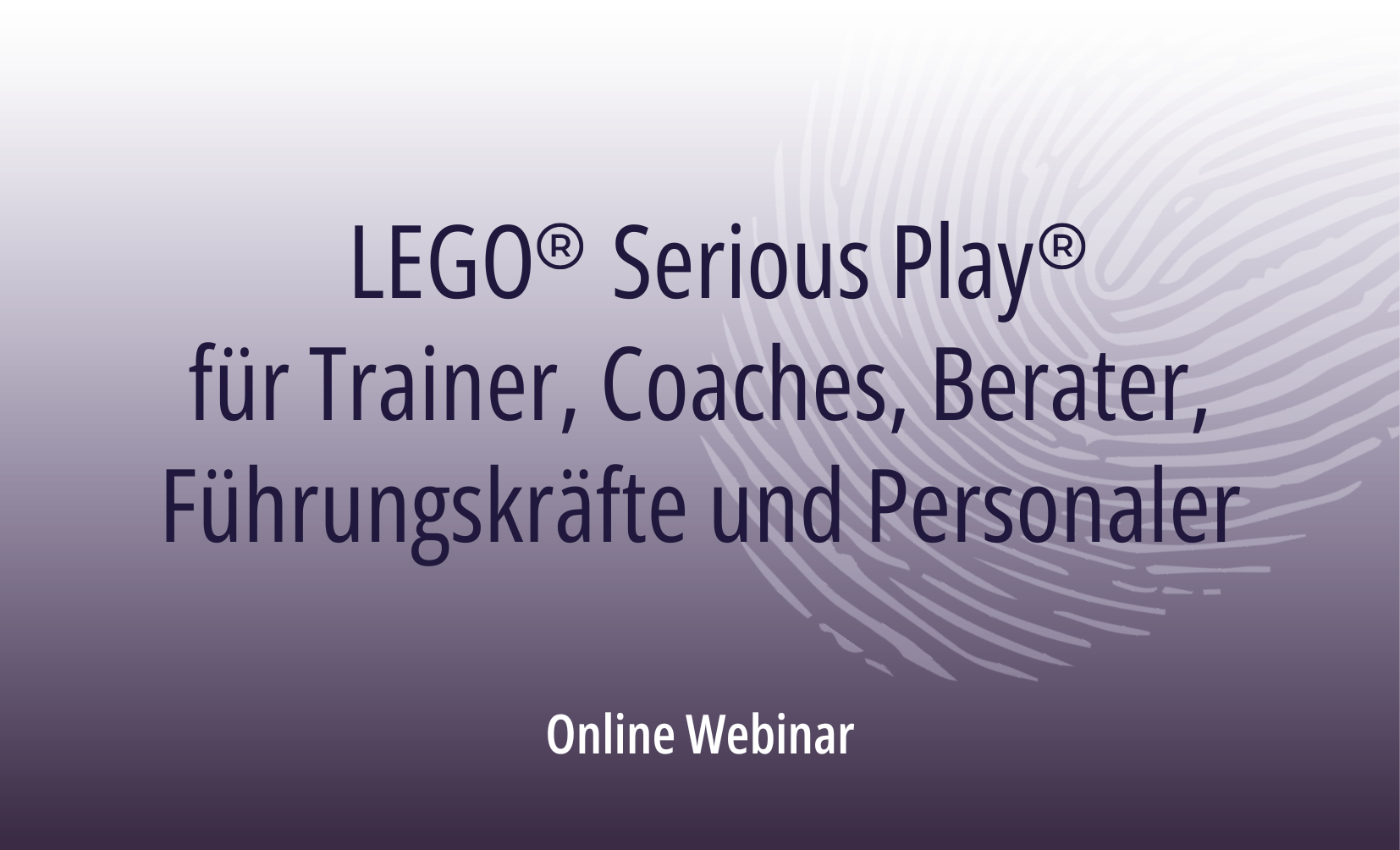 LEGO® Serious Play® für Trainer, Coaches, Berater, Führungskräfte und Personaler